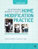 An Occupational Therapist€S Guide to Home Modification Practice