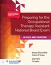 Preparing for the Occupational Therapy Assistant National Board Exam: 45 Days and Counting, First Edition