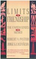 Limits to Friendship the United States and Mexico