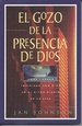 El Gozo De La Presencia De Dios