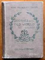 STORIES OF THE OLD WORLD