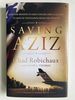 Saving Aziz: How the Mission to Help One Became a Calling to Rescue Thousands From the Taliban