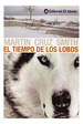 Tiempo De Los Lobos-Cruz Smith Martin (Papel)