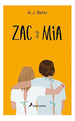 Zac Y Mia (Narrativa Juvenil)-Betts a. J. (Papel)