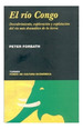 Rio Congo Descubrimiento Exploracion Y Explotacion Del Rio