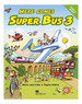 Here Comes Super Bus 3 Pupil's Book-Lobo Y Subira (Papel)