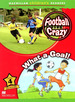 Football Crazy (Macmillan Children's Readers 4)-Cant Aman