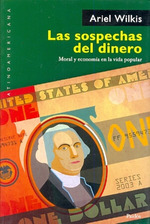 Sospechas Del Dinero Moral Y Economia En La Vida Popular (S