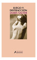 Juego Y Distraccion (Coleccion Narrativa)-Salter James (P