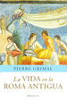 Vida En La Roma Antigua (Origenes 9001945)-Grimal Pierre