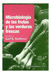 Microbiologia De Las Frutas Y Las Verduras Frescas-Matthe