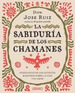 Sabiduria De Los Chamanes (Bolsillo)-Ruiz Don Jose (Papel)