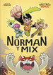 Norman Y Mix (Rustica)-Wismichu Ismael Prego (Papel)