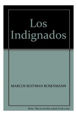 Indignados El Rescate De La Politica (Coleccion Pensamiento