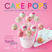 Cake Pops Bizcochos Con Palito Para Celebraciones Y Fie St