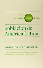 Historia Minima De La Poblacion De America Latina-Sanchez