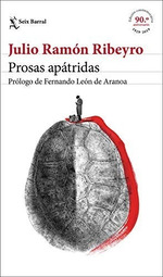 Prosas Apatridas (Coleccion Biblioteca Breve) [Prologo De F