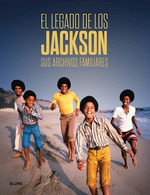 Legado De Los Jackson Sus Archivos Familiares (Cartone)-J