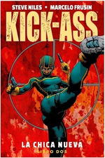 Kick Ass 2 La Chica Nueva-Niles Steve / Frusin Marcelo (P