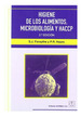 Higiene De Los Alimentos Microbiologia Y Haccp (2 Edicion)