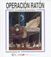 Operacion Raton (Especiales De a La Orilla Del Viento) (Car