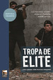 Tropa De Elite Una Guerra Tiene Muchas Versiones (Coleccion