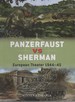 Panzerfaust Vs Sherman European Theater 194445