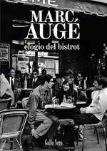 Elogio Del Bistrot-Marc Auge-Gallo Nero