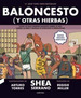 Baloncesto (Y Otras Hierbas)-Shea Serrano