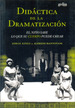 Didactica De La Dramatizacion-Eines Y Mantovani (Papel)