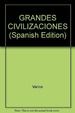 Libro Grandes Civilizaciones Enciclopedia Increible Larouss