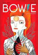 Bowie Una Biografia (Ilustrado)-Hesse Maria / Ruiz Fran (