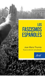 Fascismos EspaOles (Serie Historia)-Thomas Joan Maria (P