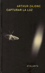 Capturar La Luz, De Arthur Zajonc. Editorial Atalanta En EspaOl