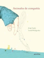 Animales De CompaIa (Coleccion Aerolitos) (Cartone)-Luja