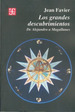 Los Grandes Descubrimientos: De Alejandro a Magallanes, De Jean Favier. Editorial Fce En EspaOl