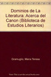 Dominios De La Literatura: Acerca Del Canon, De Sin. Editorial Losada, EdiciN 1 En EspaOl