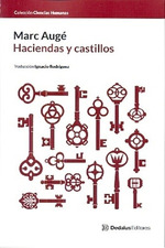 Haciendas Y Castillos-Marc Auge, De Marc Aug. Editorial Dedalus Editores, EdiciN 1 En EspaOl