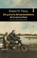 Zen Y El Arte Del Mantenimiento De La Motocicleta De Robert M. Pirsig Editorial Sexto Piso Tapa Blanda