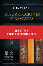 Resurrecciones Y Rescates Premio Cervantes 2018, De Vitale Ida. Editorial Universidad De Alcal, Tapa Blanda En EspaOl