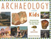 Archaeology for Kids: Uncovering the Mysteries of Our Past, De Richard Panchyk., Vol. 1. Editorial a Cappella Books, Tapa Blanda En Ingls, 2001