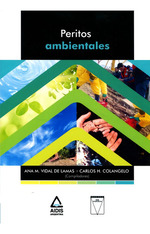 Peritos Ambientales, De Ana Maria Vidal De Lamas-Carlos Colangelo. Editorial Universidad Catolica De Salta, Tapa Blanda En EspaOl, 2021