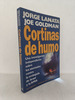 Cortinas De Humo-Jorge Lanata-Pla-Usado