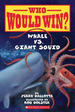 Whale Vs. Giant Squid-Who Would Win? Kel Ediciones