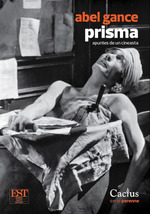 Prisma-Apuntes De Un Cineasta-Abel Gance-Ed. Cactus