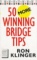 Fifty More Winning Bridge Tips-Klinger, Ron Kel Ediciones