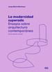 La Modernidad Superada-Montaner, Josep Maria