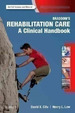 Braddom S Rehabilitation Care: a Clinical Handbook-Cifu,