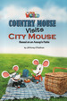 Our World Readers 3-Country Mouse Visits City Mouse (Reade