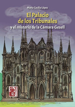 El Palacio De Los Tribunales Y El Misterio De Camara Gesell